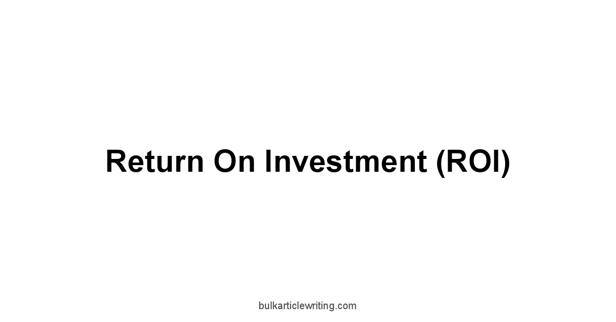 Return on Investment ROI