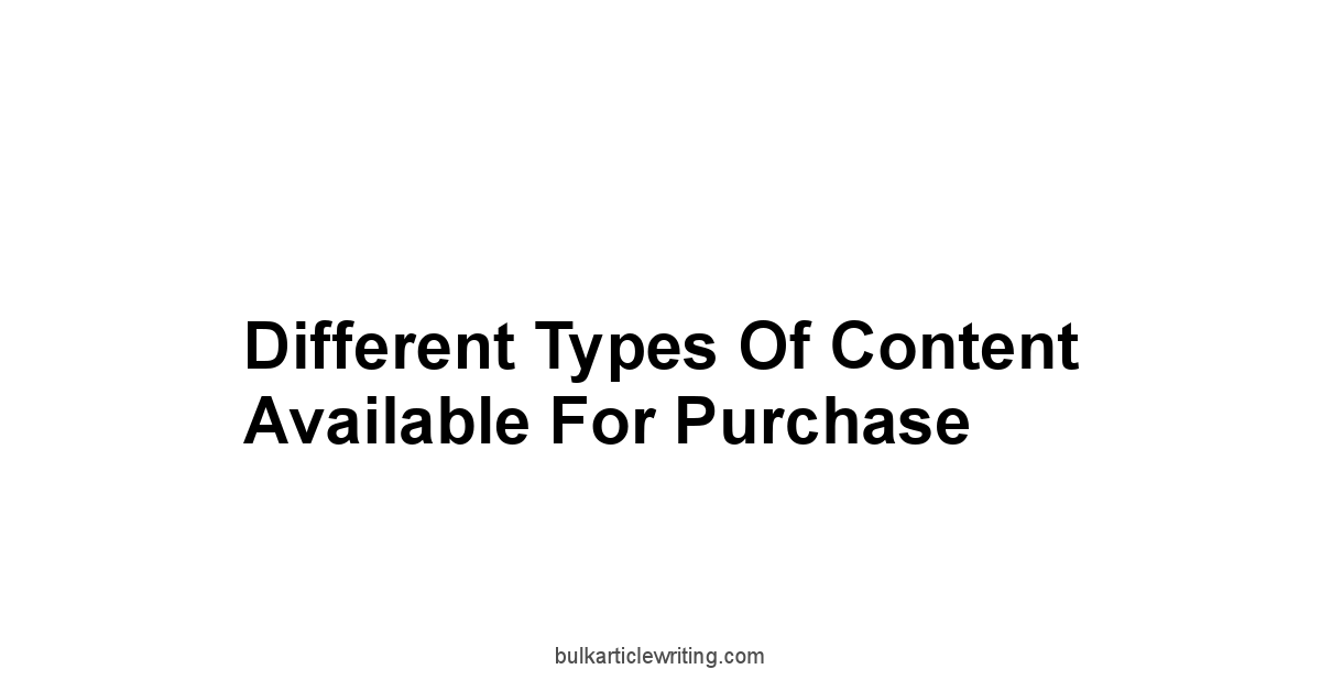 Different Types of Content Available for Purchase