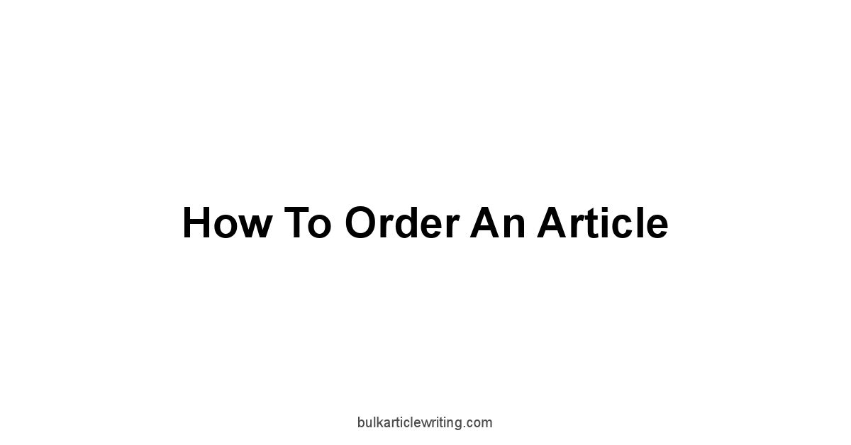 How To Order an Article