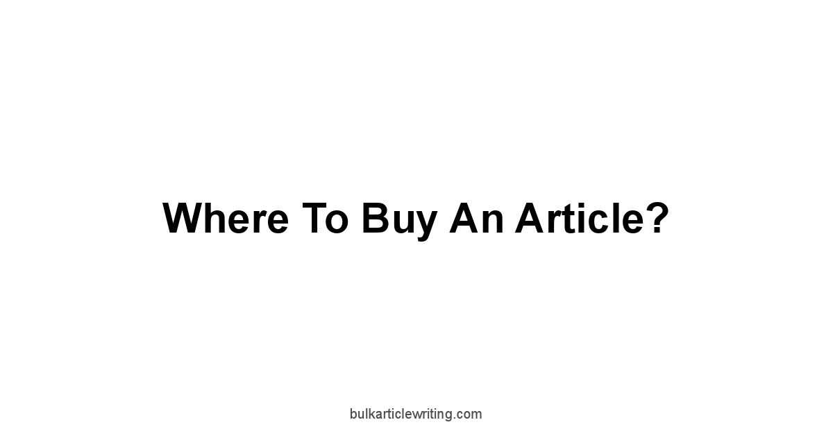 Where To Buy An Article?