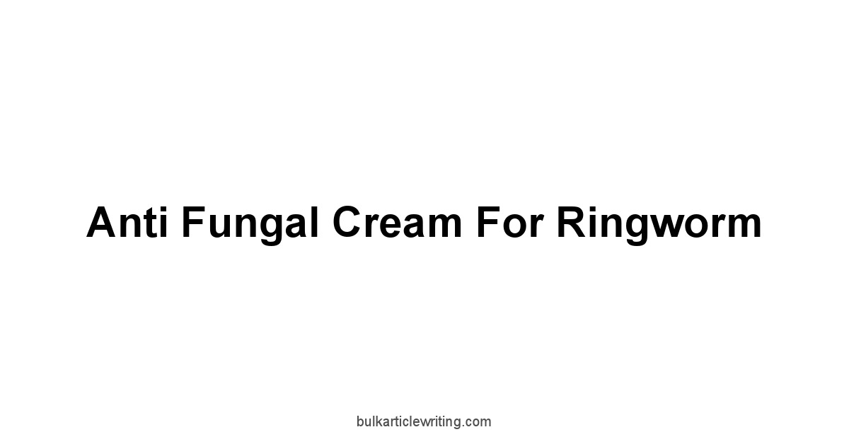 Anti Fungal Cream For Ringworm 1 by Partners