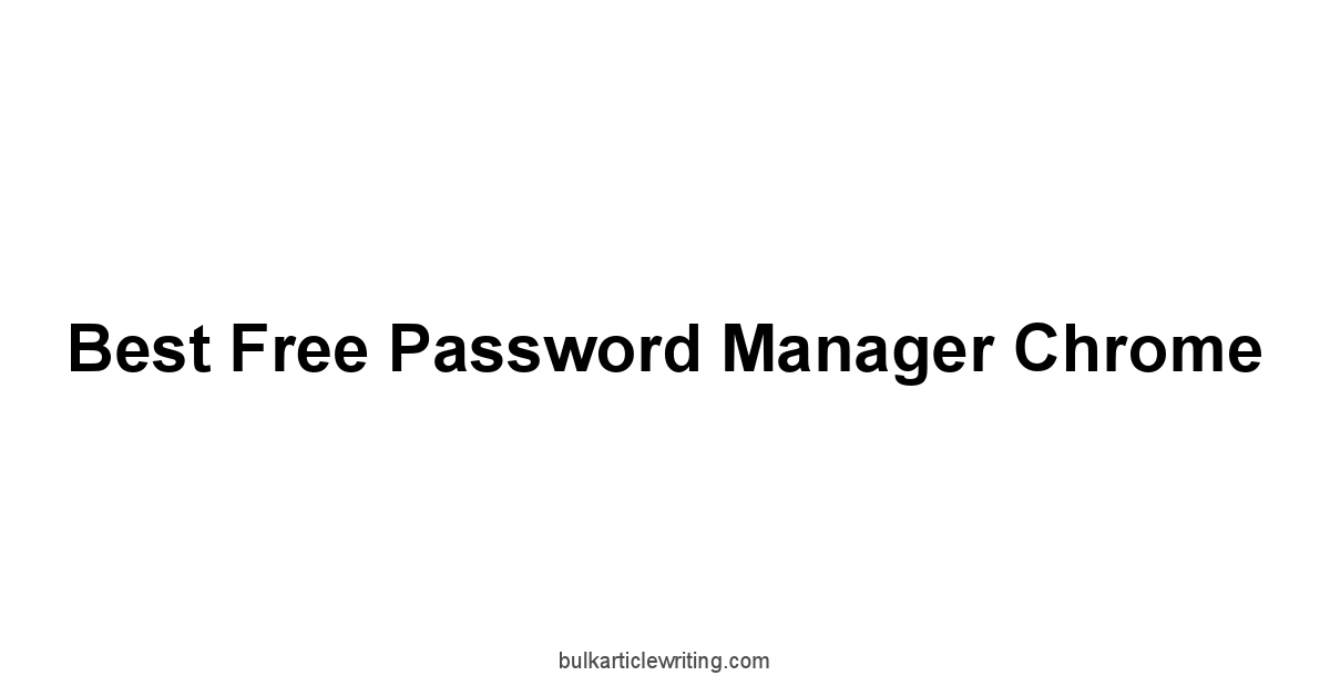 Best Free Password Manager Chrome 1 by Partners