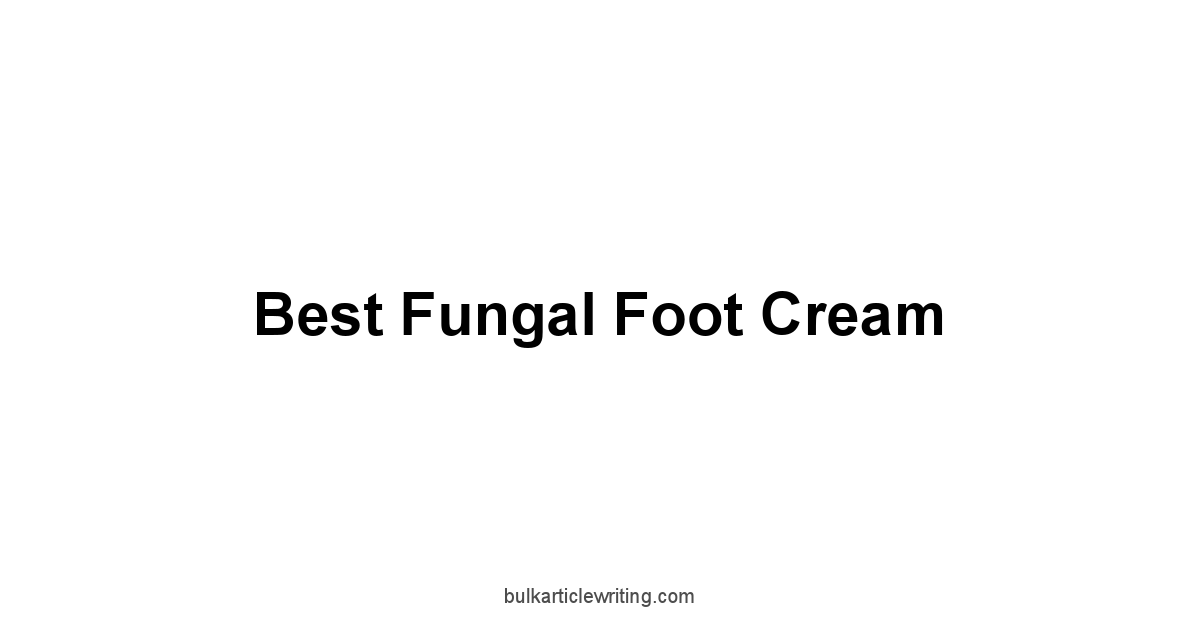 Best Fungal Foot Cream 1 by Partners
