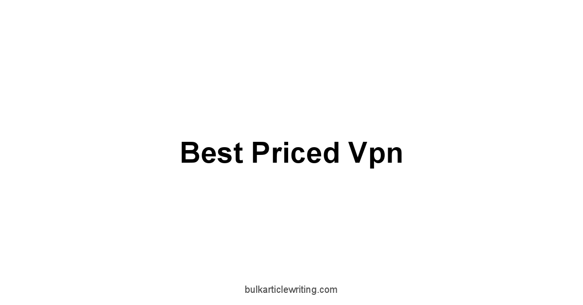 Best Priced Vpn 1 by Partners