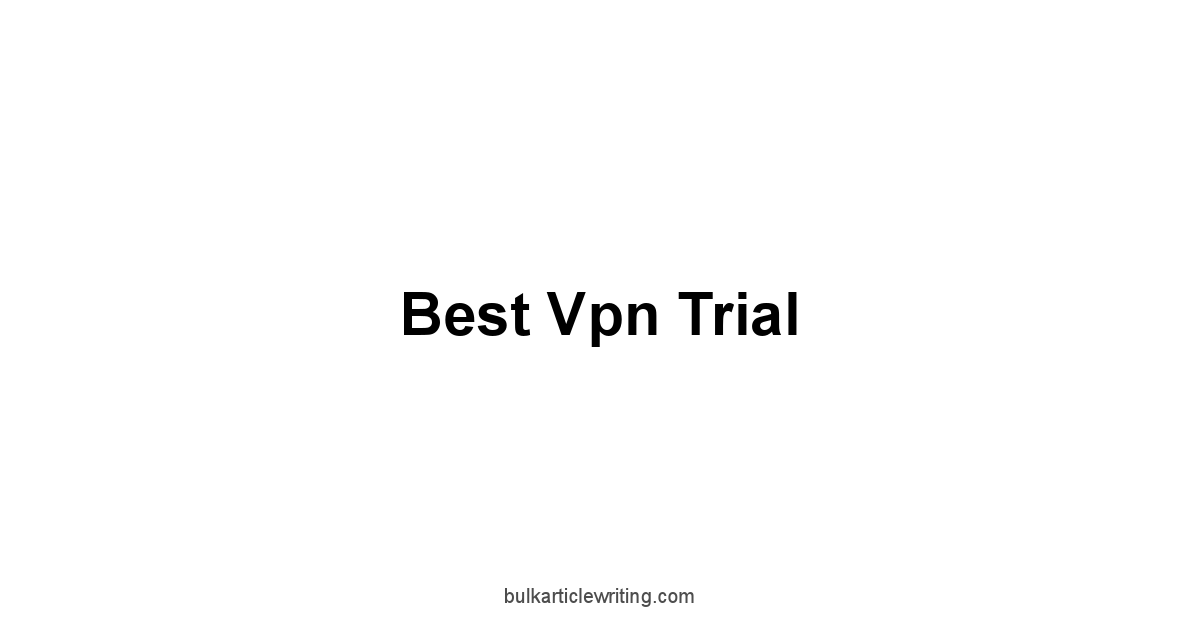 Best Vpn Trial 1 by Partners