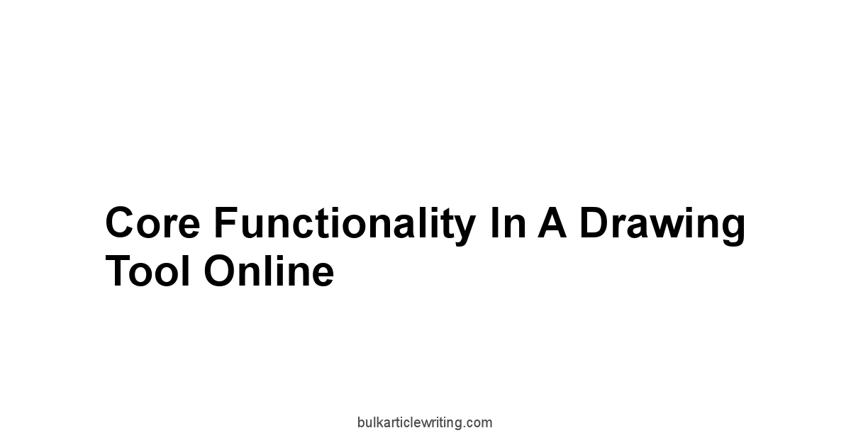 Core Functionality in a Drawing Tool Online