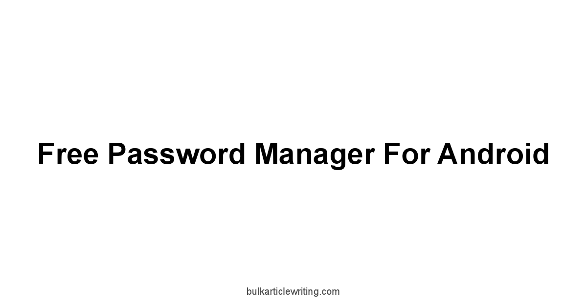 Free Password Manager For Android 1 by Partners