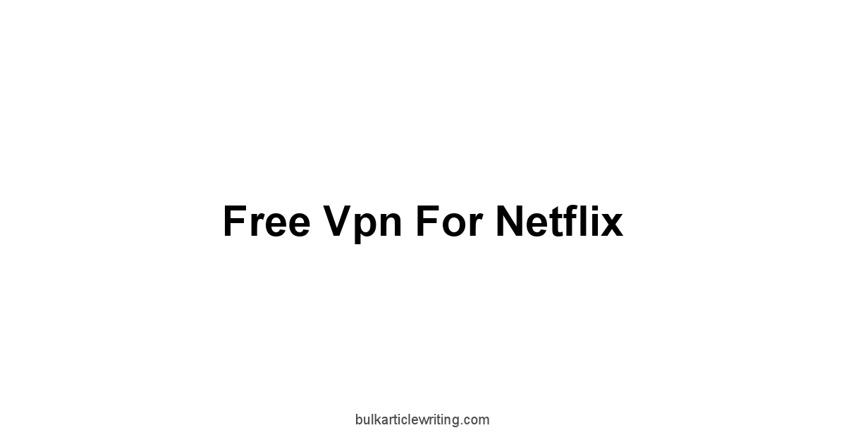 Free Vpn For Netflix 1 by Partners