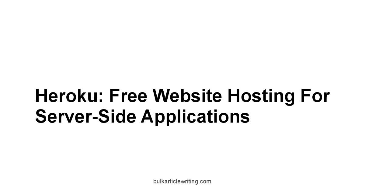 Heroku: Free Website Hosting for Server-Side Applications