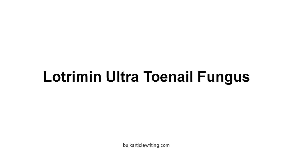 Lotrimin Ultra Toenail Fungus 1 by Partners