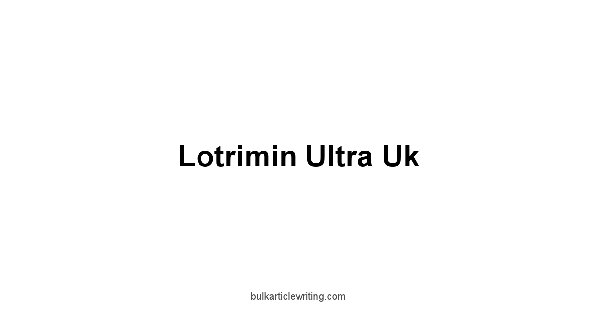 Lotrimin Ultra Uk 1 by Partners