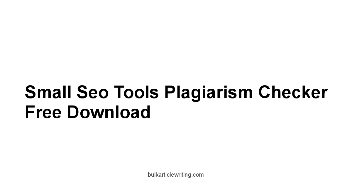 Small Seo Tools Plagiarism Checker Free Download 1 by Partners
