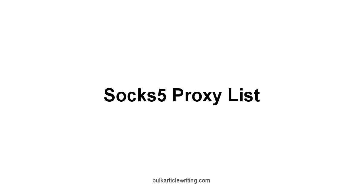Socks5 Proxy List 1 by Partners
