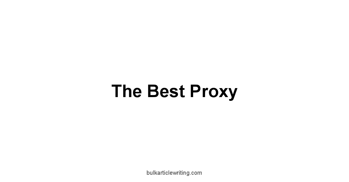 The Best Proxy 1 by Partners