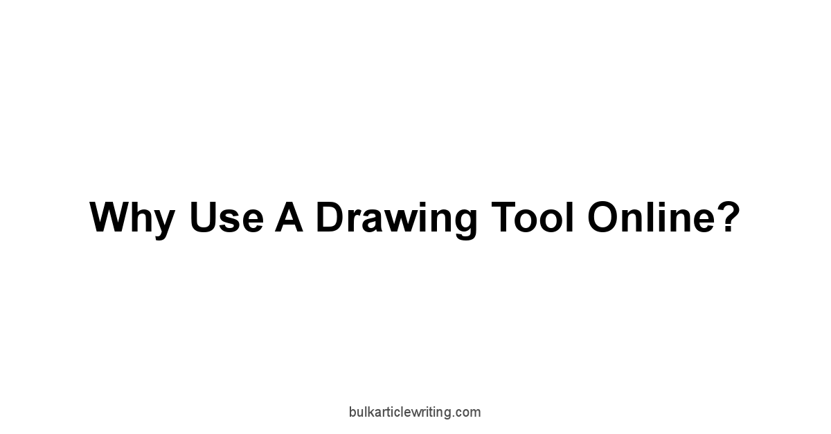Why Use a Drawing Tool Online?