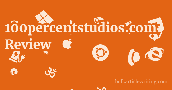 100percentstudios.com Review 1 by