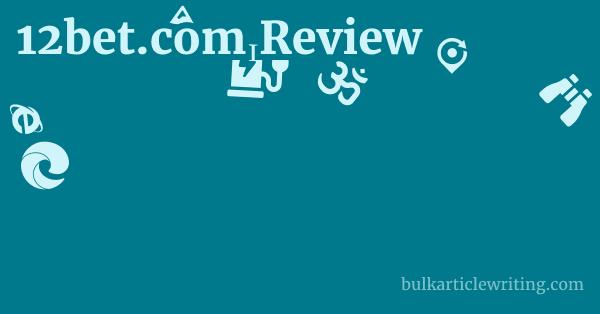 12bet.com Review 1 by
