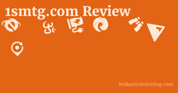 1smtg.com Features (From a Technical Standpoint) 1 by
