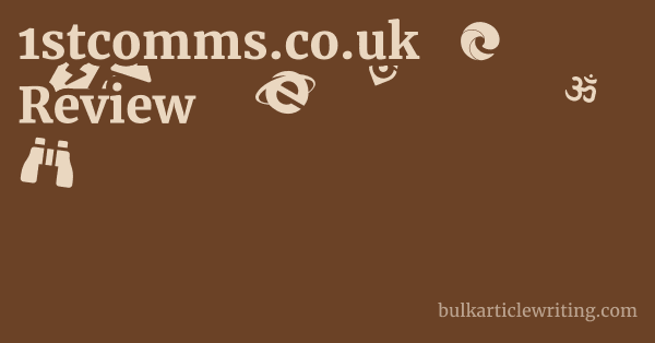 1stcomms.co.uk Review 1 by