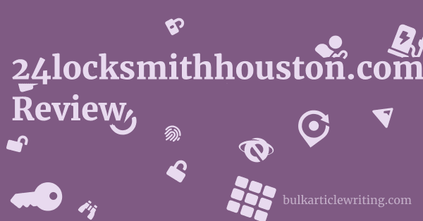 24locksmithhouston.com Review 1 by
