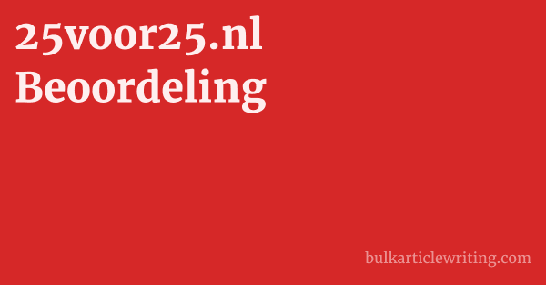 25voor25.nl Beoordeling 1 by