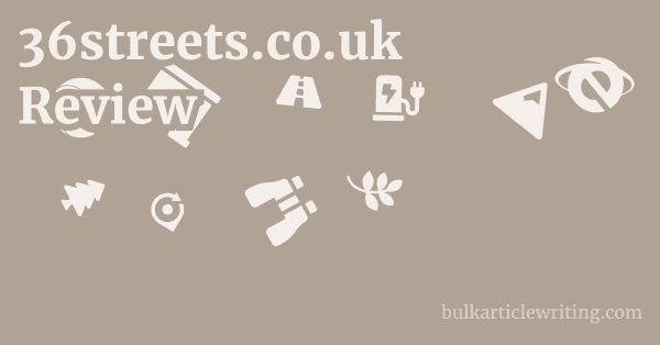 36streets.co.uk Review 2 by 36streets.co.uk Review 1 by