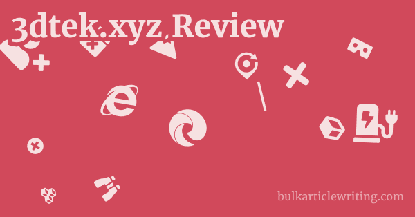 3dtek.xyz Review 1 by