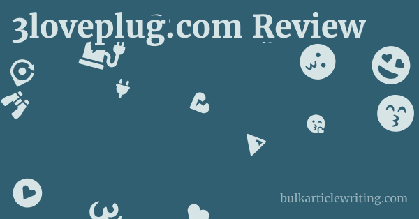 3loveplug.com Review 1 by
