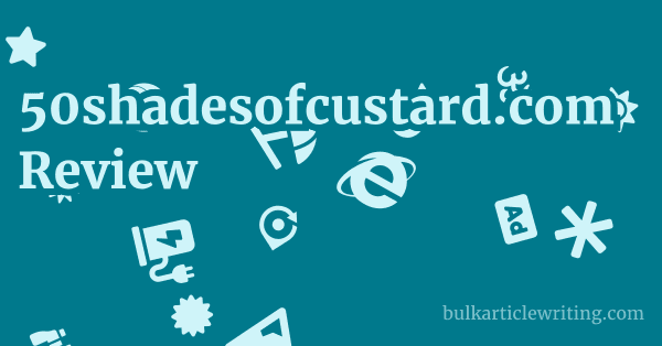 50shadesofcustard.com Review 1 by