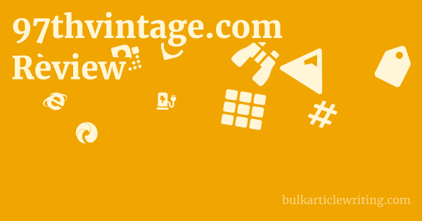 97thvintage.com Review 1 by