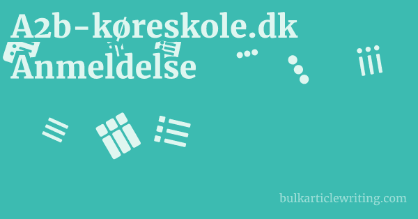 A2b-køreskole.dk Anmeldelse