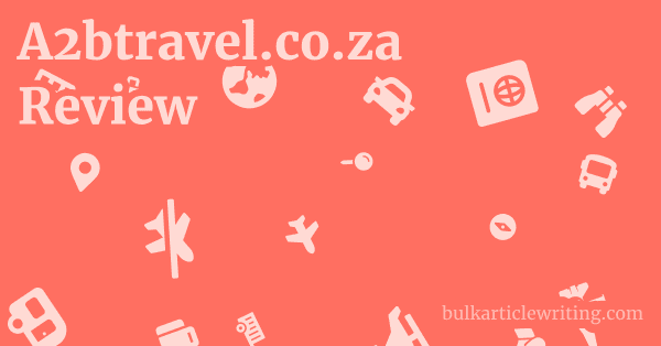 A2btravel.co.za Review 1 by