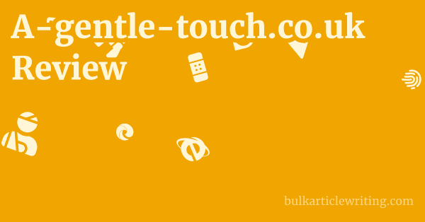 A-gentle-touch.co.uk Review 2 by A-gentle-touch.co.uk Review 1 by
