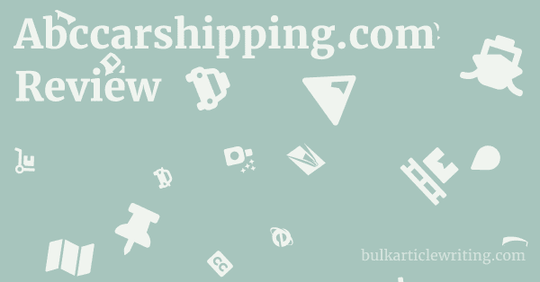 Abccarshipping.com Review 1 by