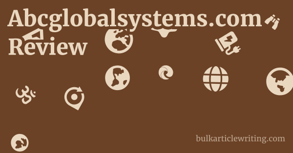 Abcglobalsystems.com Review 1 by Partners