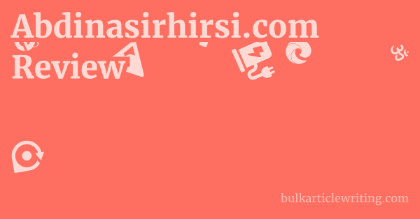Abdinasirhirsi.com Review 1 by