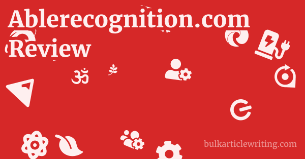 Ablerecognition.com Review 1 by