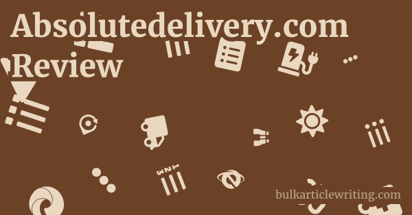 Absolutedelivery.com Review 1 by