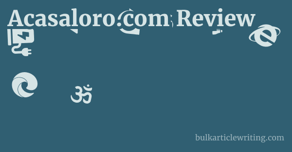 Acasaloro.com Review 1 by