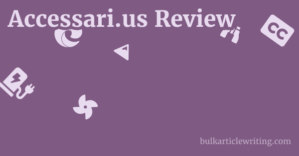 Accessari.us Review 1 by