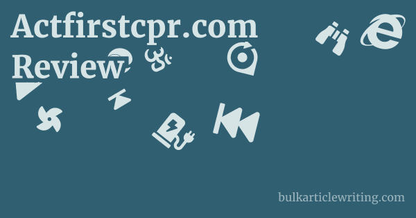 Actfirstcpr.com Review 1 by