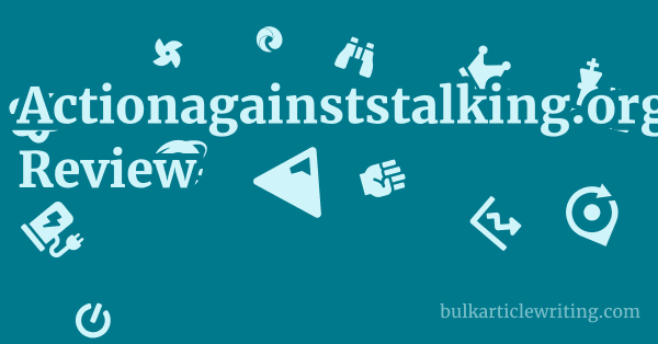 Actionagainststalking.org Review 1 by