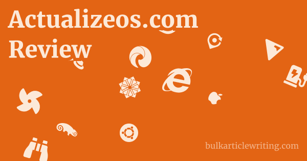 Actualizeos.com Review 1 by Partners