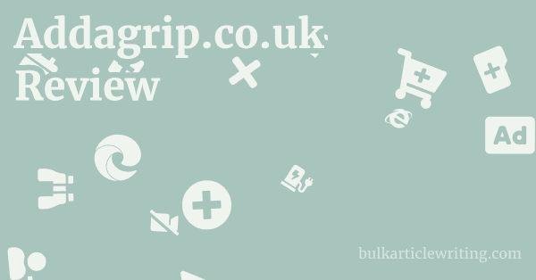 Addagrip.co.uk Review 1 by Partners