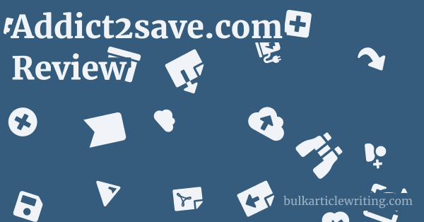 Addict2save.com Review 1 by