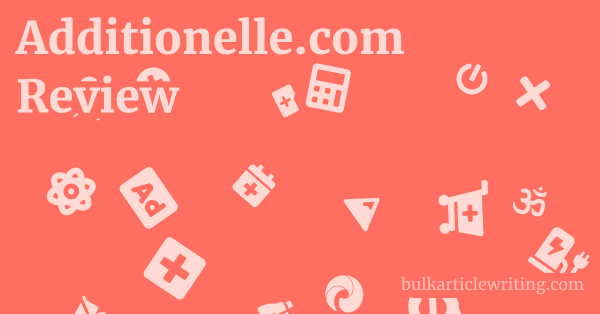 Additionelle.com Review 1 by