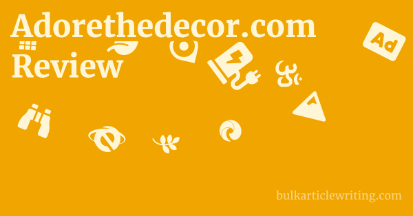 Adorethedecor.com Review 1 by