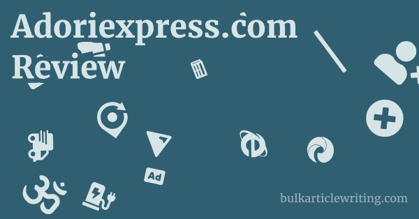 Adoriexpress.com Review 1 by Partners