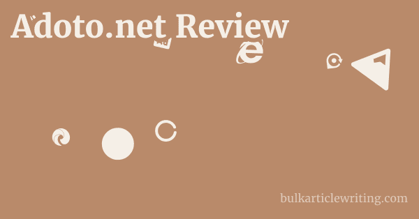 Adoto.net Review 1 by