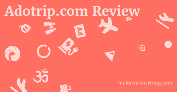 Adotrip.com Review 1 by
